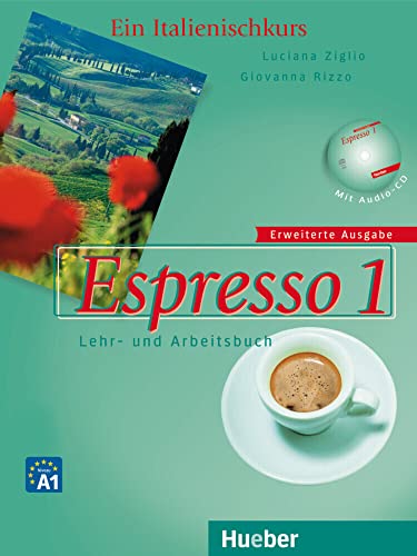 Espresso 1 – Erweiterte Ausgabe: Ein Italienischkurs / Lehr- und Arbeitsbuch mit Audio-CD (Nuovo Espresso) von Hueber Verlag GmbH